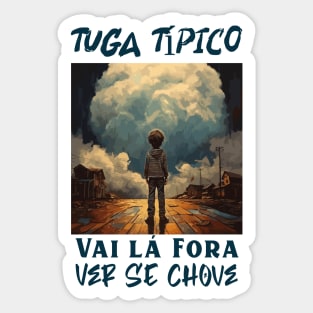 Vai ver se está a chover lá fora, v1 Sticker